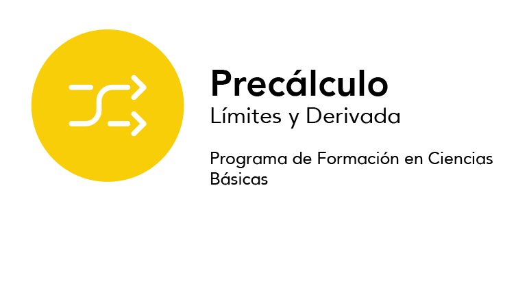 Precálculo - Límites y derivadas (PLD) PLD2017